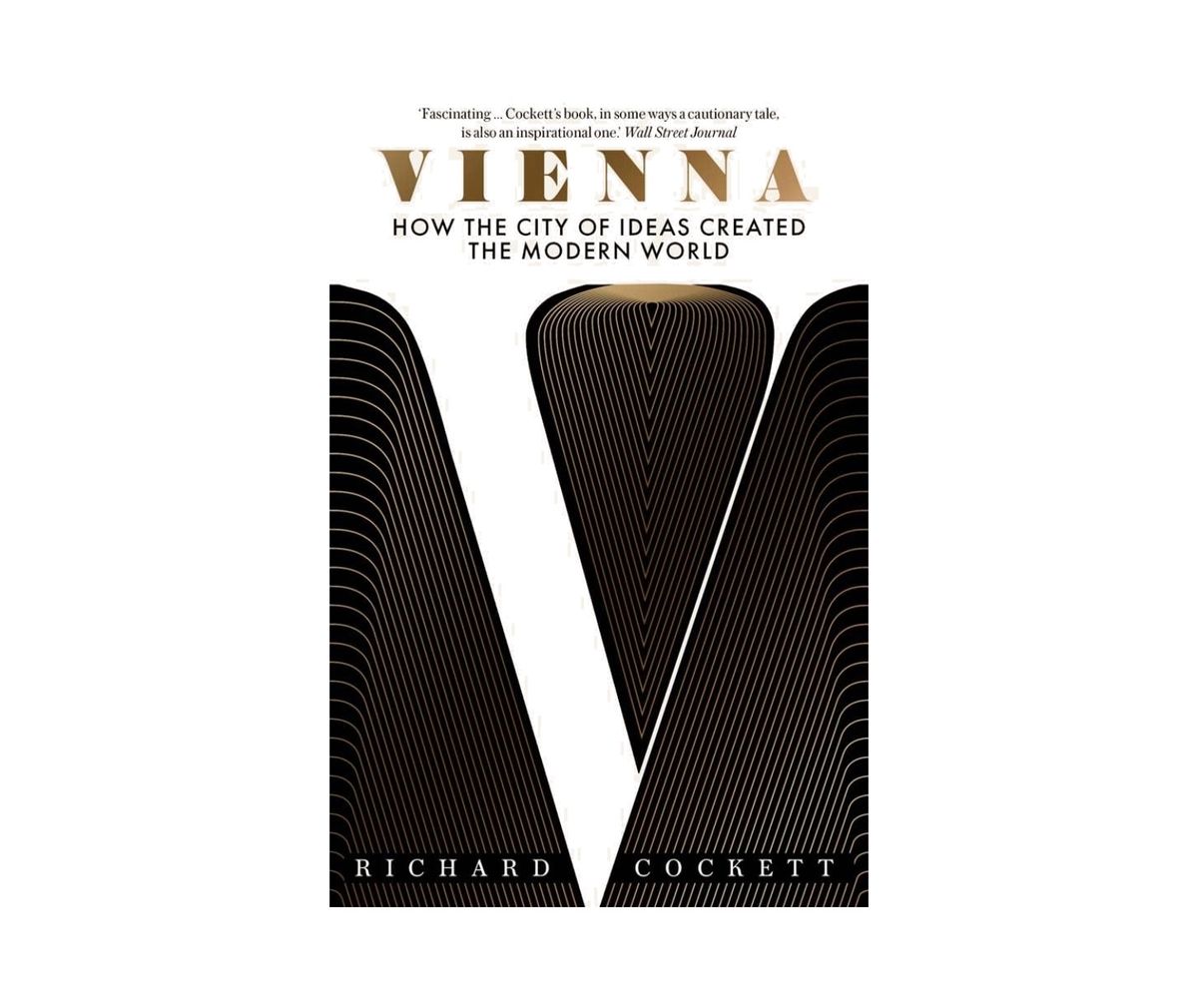 Vienna: How the City of Ideas Created the Modern World — Shoptimist